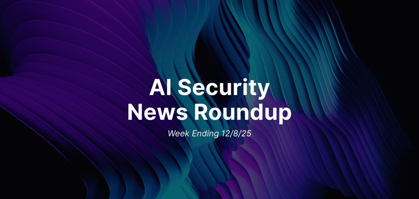 AI security news roundup - 1110 (1) AI security news roundup - 1110 (1)